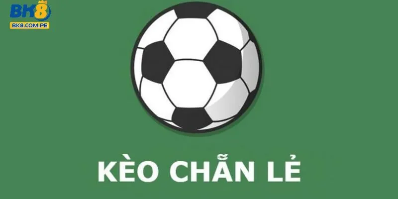 Tổng quan về kèo chẵn lẻ